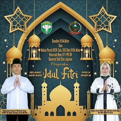 Dandim 0104/Atim Bersama Staf dan Jajaran Mengucapkan Hari Raya Idul Fitri
