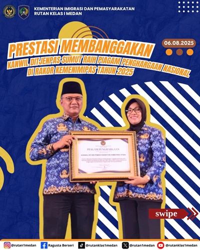 Rakor Kemenimipas Tahun 2025, Kanwil Ditjenpas Sumut Sukses Meraih Piagam Penghargaan Nasional, Merupakan Prestasi Membanggakan